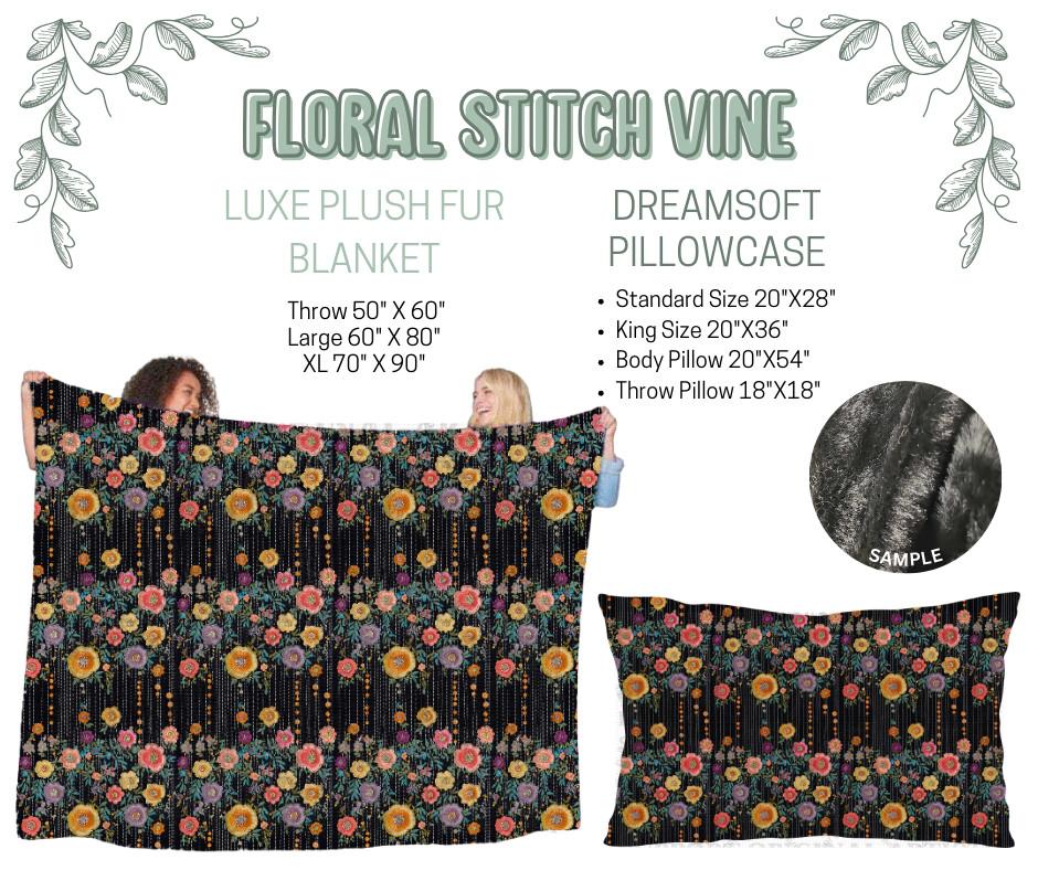 Preorder! Closes 10/9. ETA Dec. Floral Stitch Vine Luxe Plush Fur Blanket and/or DreamSoft Pillowcase
