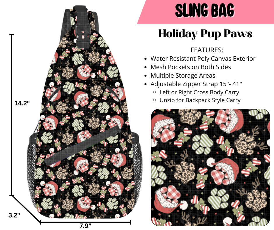 Preorder! Closes 9/17. ETA Dec. Holiday Pup Paws Sling Bag