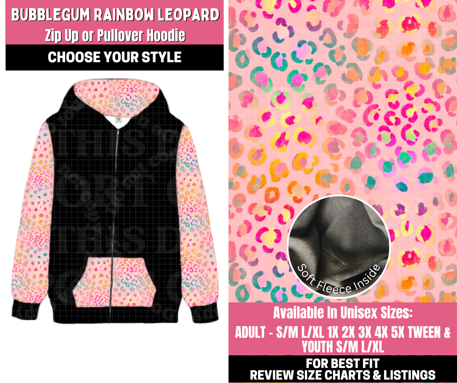 Preorder! Closes 11/19. ETA Jan. Bubblegum Rainbow Leopard Zip-Up or Pullover Hoodie