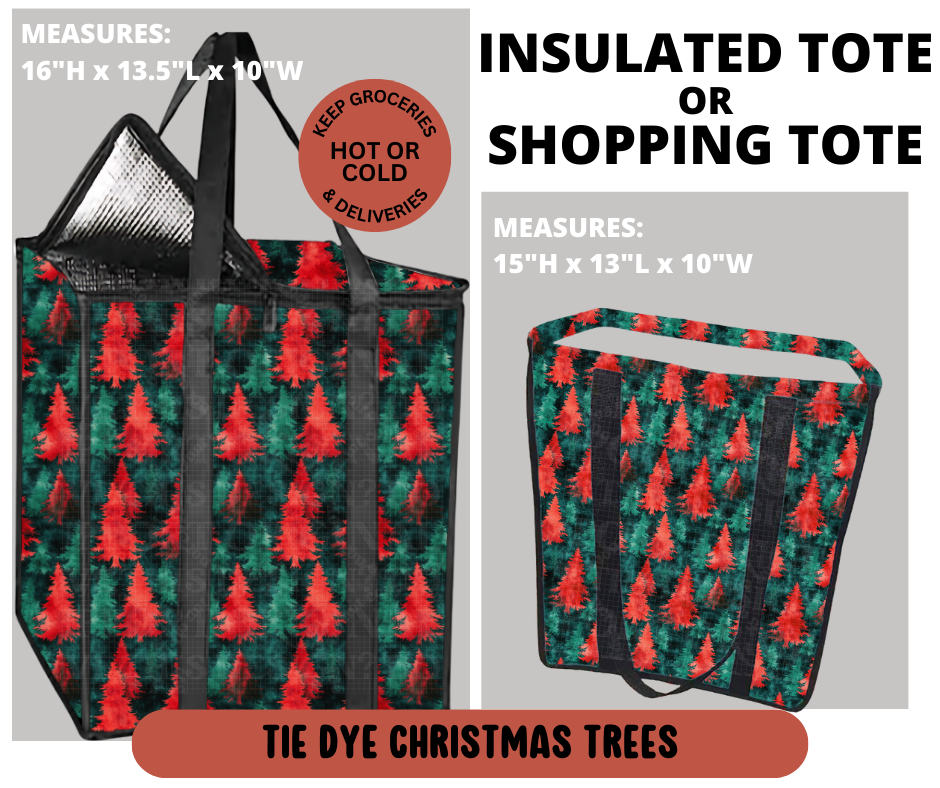 Preorder! Closes 9/11. ETA Dec. Tie Dye Christmas Trees Shopping & Insulated Tote
