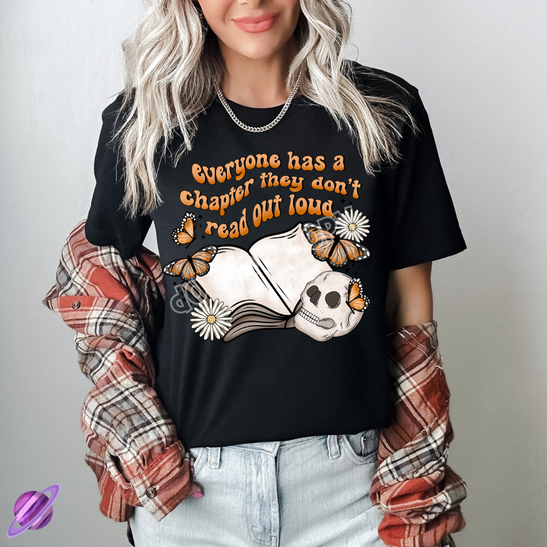 EVERYONE HAS A CHAPTER TEE