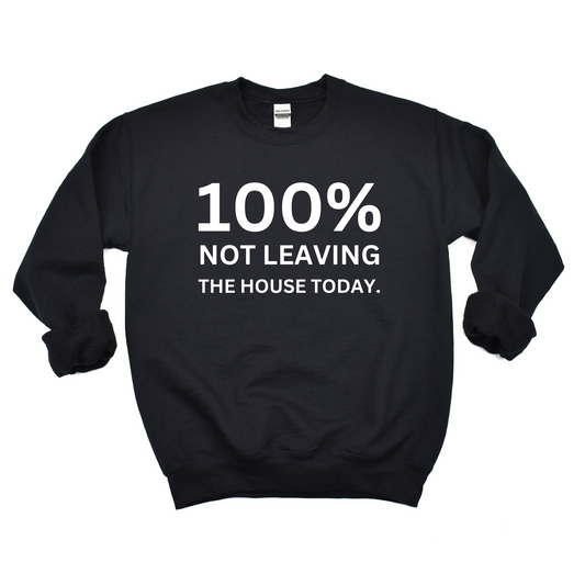 100% not leaving Graphic Tee