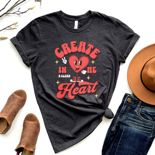 Create in me a clean heart Graphic Tee