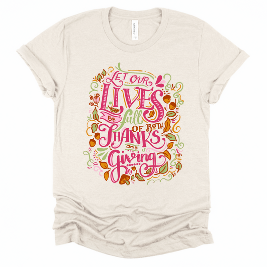 Full of thanks and giving Graphic Tee