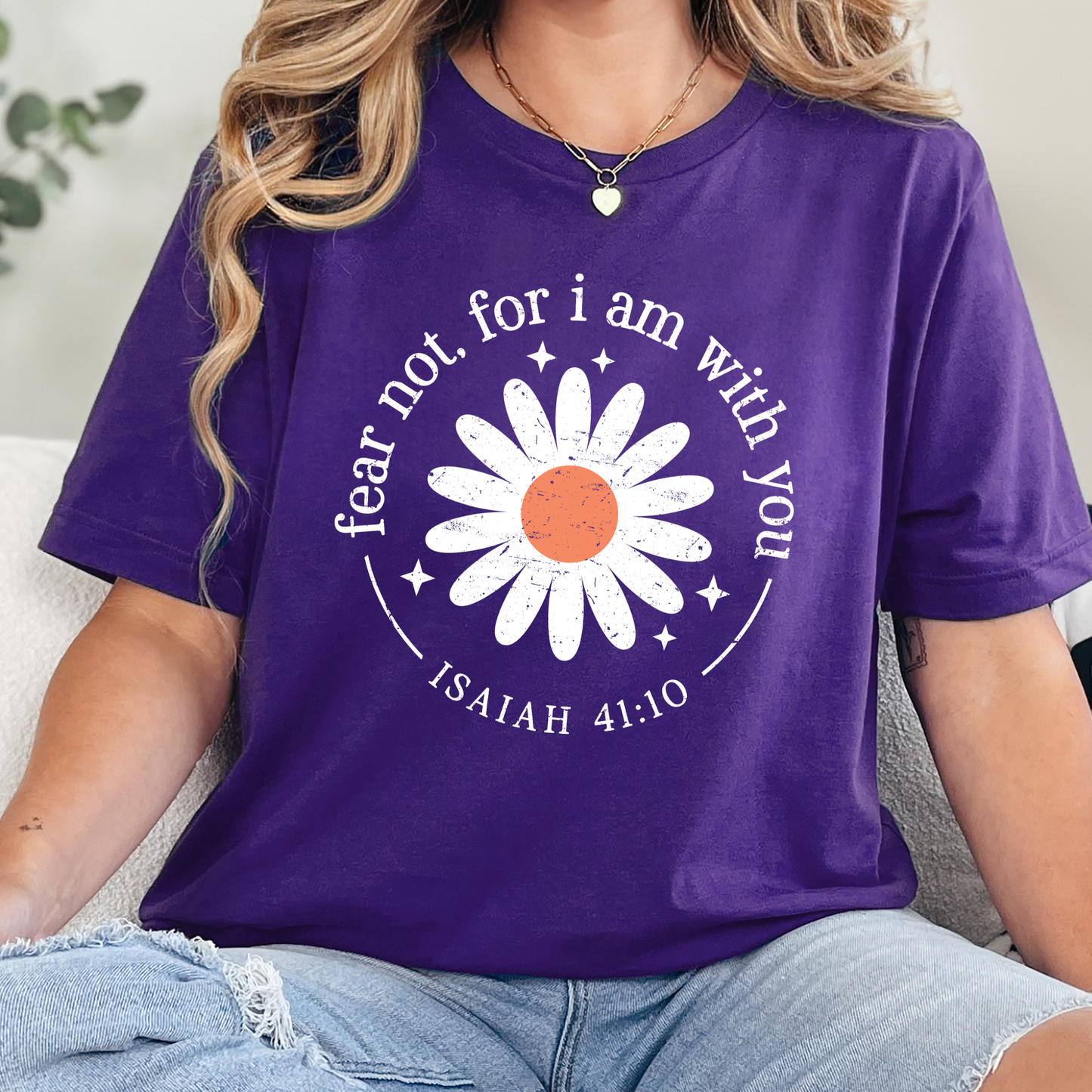 Fear Not, For I Am With You Graphic Tee