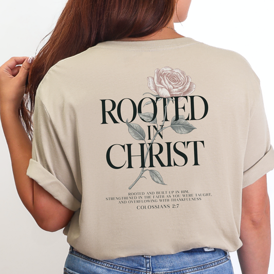 Rooted in Christ (BACK PRINT) Graphic Tee