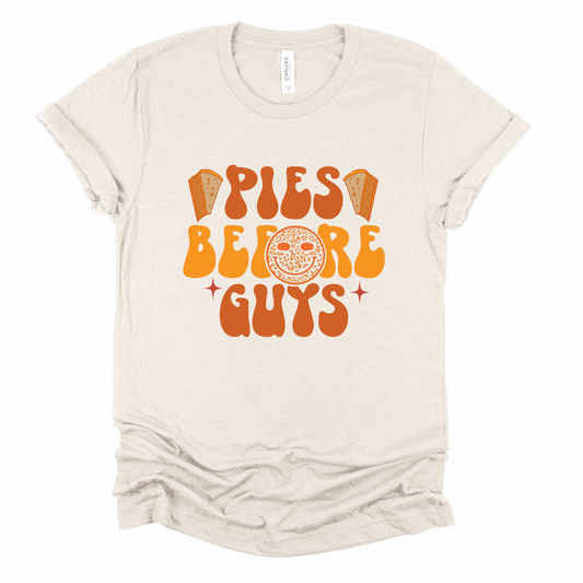 Pies before Guys Graphic Tee