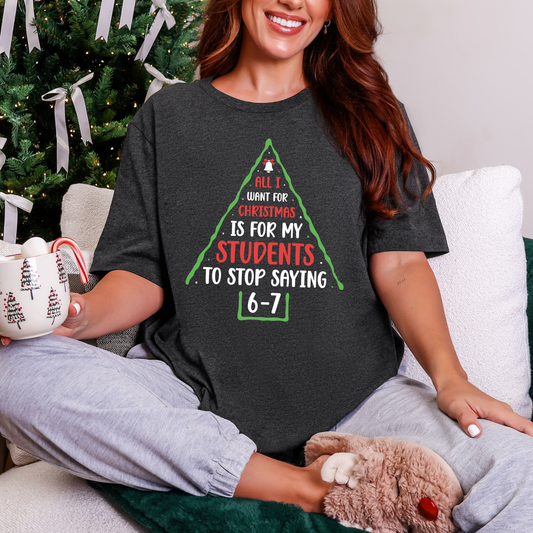 All I Want Students Stop 6-7 Graphic Tee