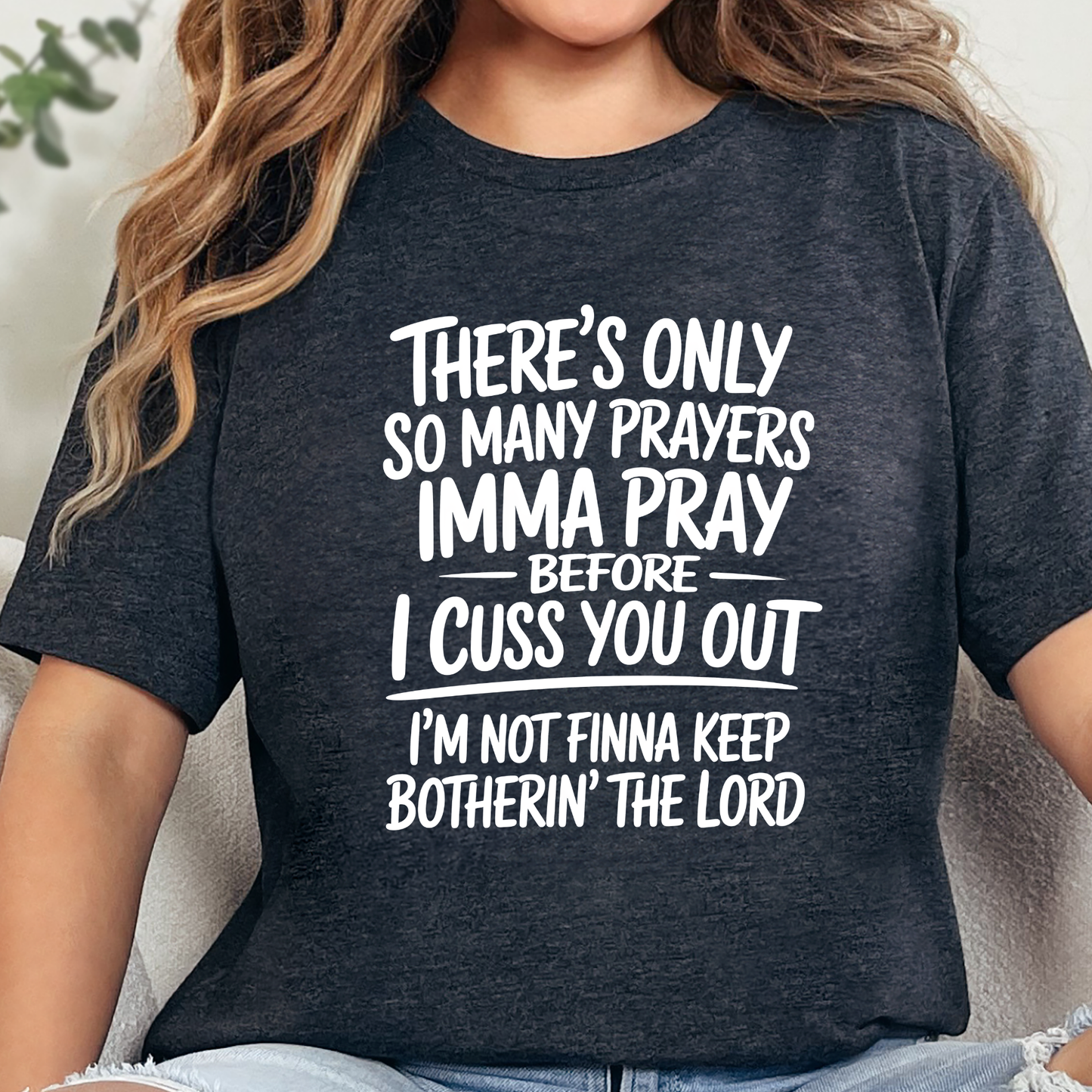 Pray Before I Cuss Graphic Tee