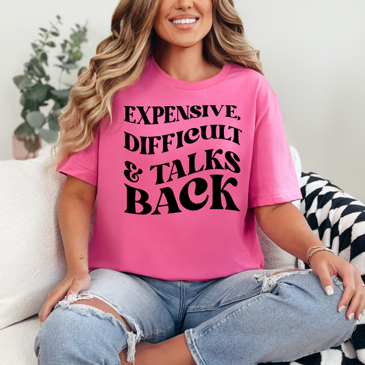 Expensive & Difficult Graphic Tee