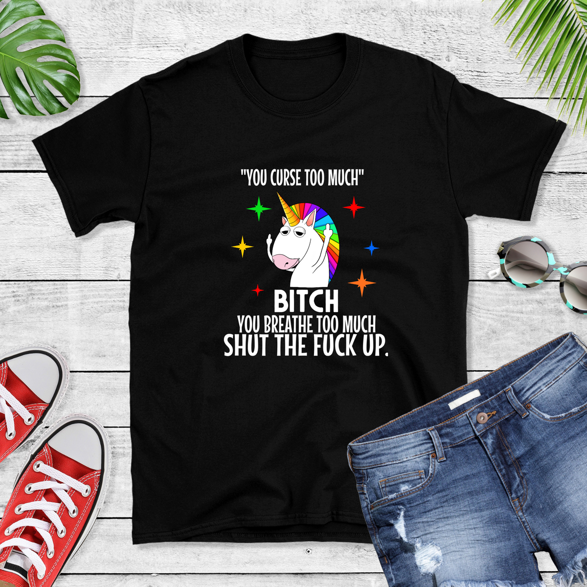 You curse too much Graphic Tee