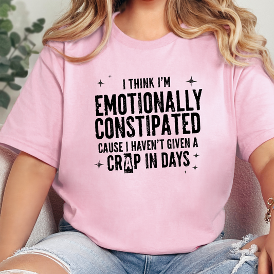 Emotionally Constipated Graphic Tee