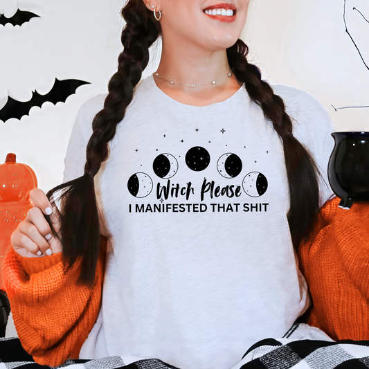 I manifested that Graphic Tee