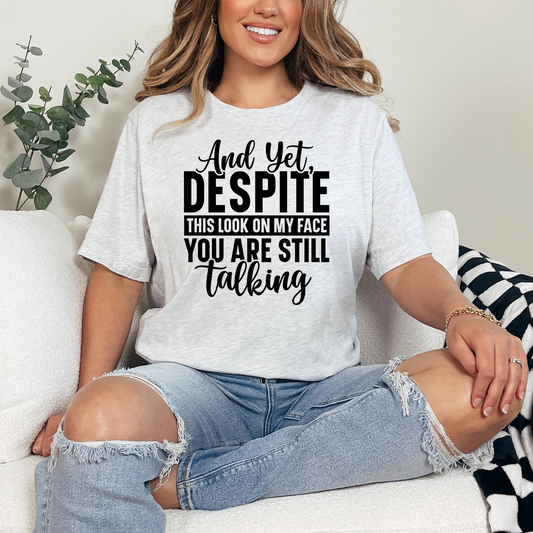 This Look On My Face Graphic Tee