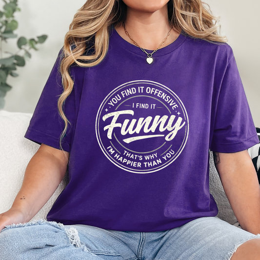 You Find It Offensive Graphic Tee