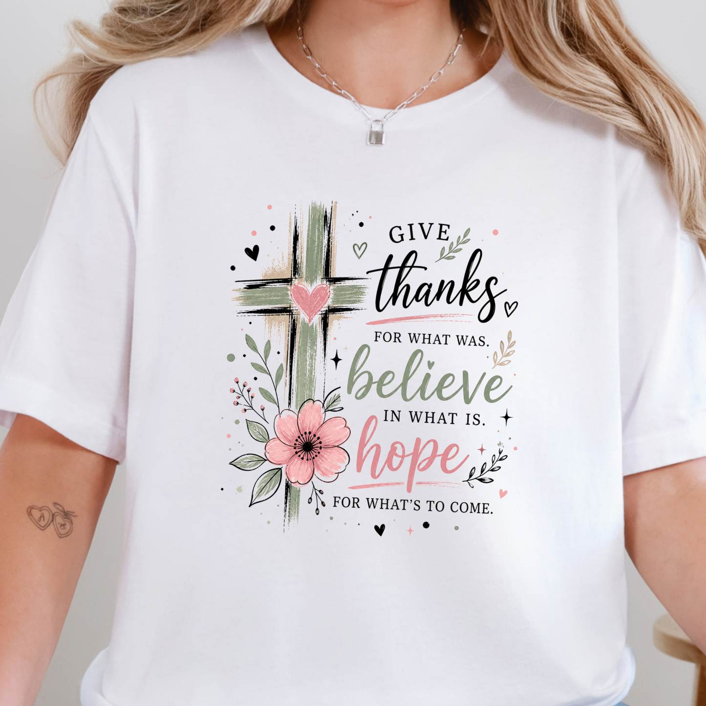 Give Thanks Believe Hope Graphic Tee