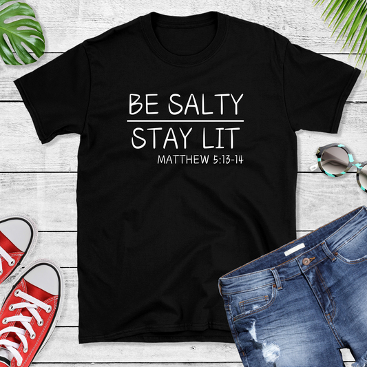 Be Salty Stay Lit Graphic Tee