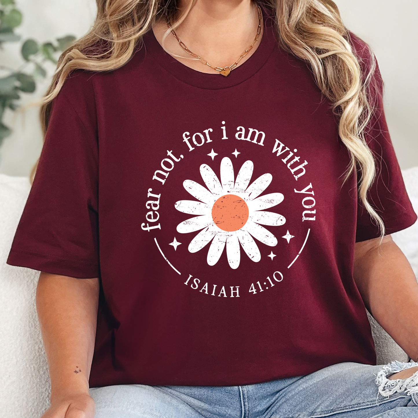 Fear Not, For I Am With You Graphic Tee