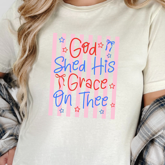 God Shed his Grace Graphic Tee