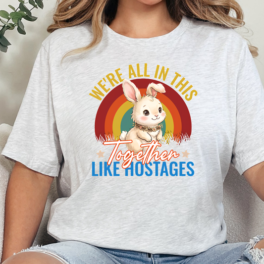 In This Together Like Hostages Graphic Tee