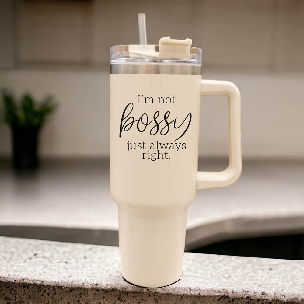 40oz Insulated Travel Mug With Handle Lid Straw I'm Not Bossy Always Right