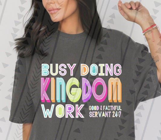 BUSY DOING KINGDOM WORK TEE