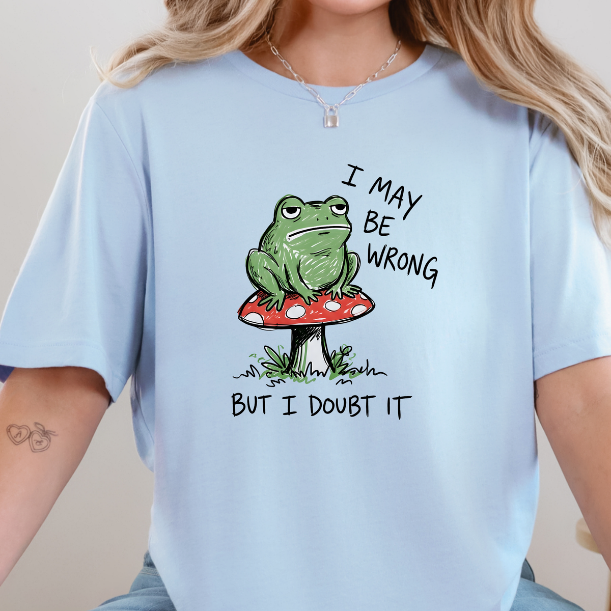 I May Be Wrong Frog Graphic Tee