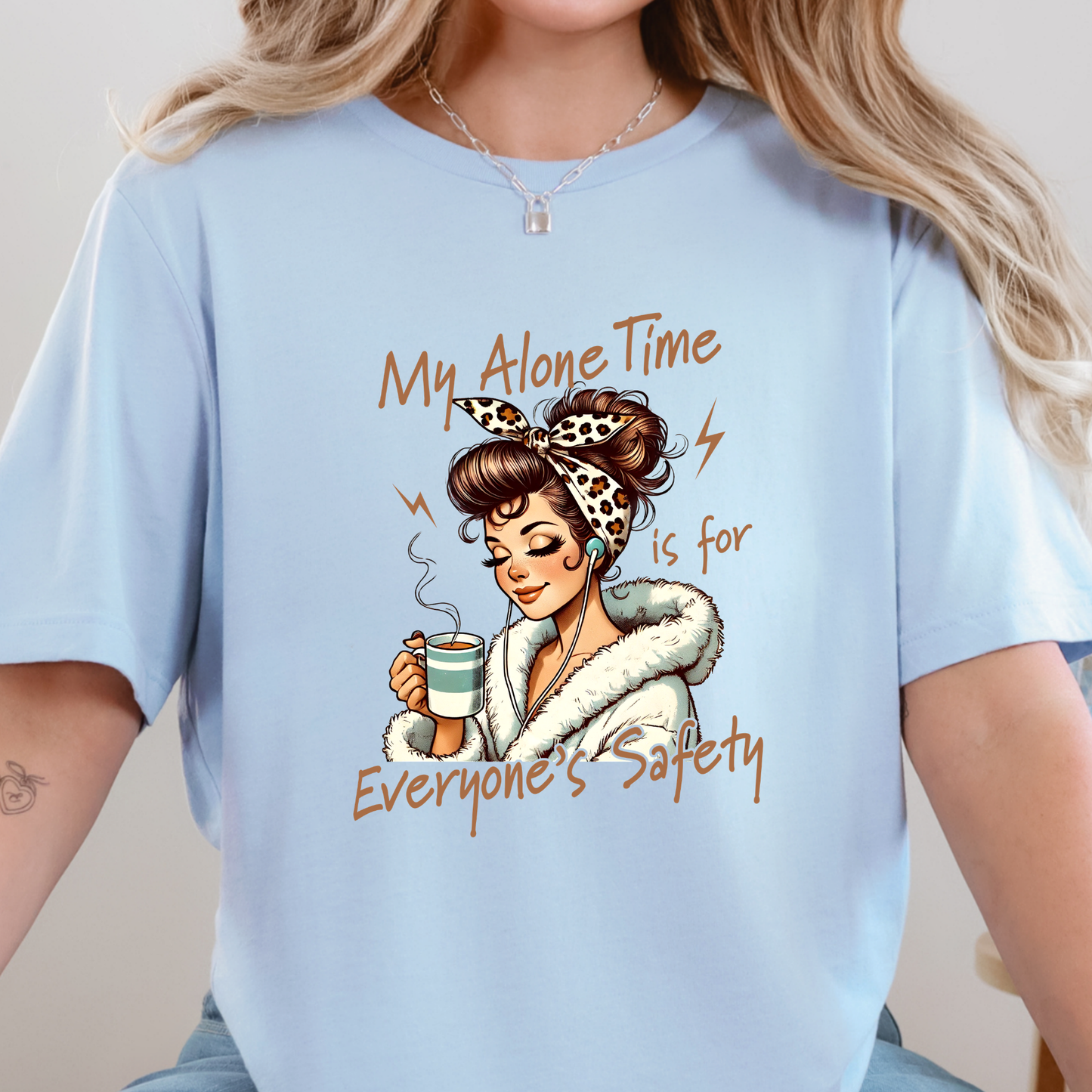 Alone Time For Everyone's Safety Graphic Tee