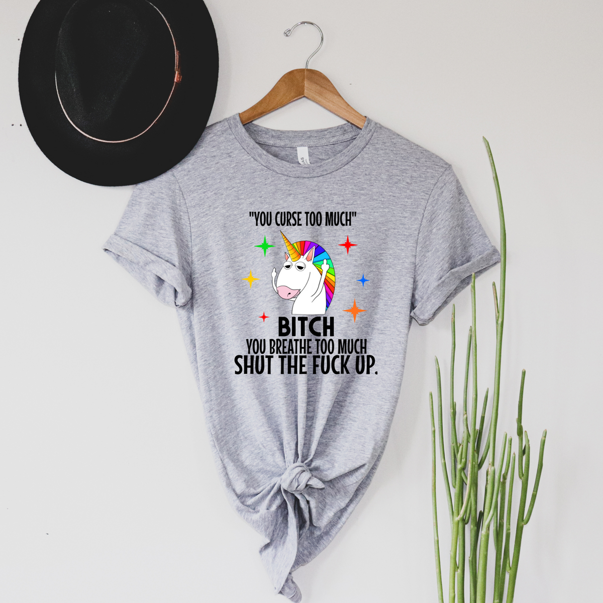 You curse too much Graphic Tee
