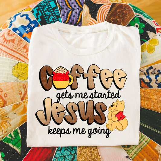 COFFEE GETS ME STARTED TEE