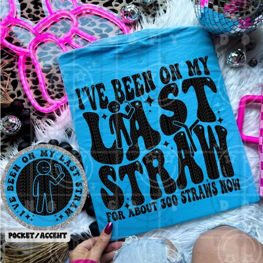 LAST STRAW DOUBLE SIDED TEE