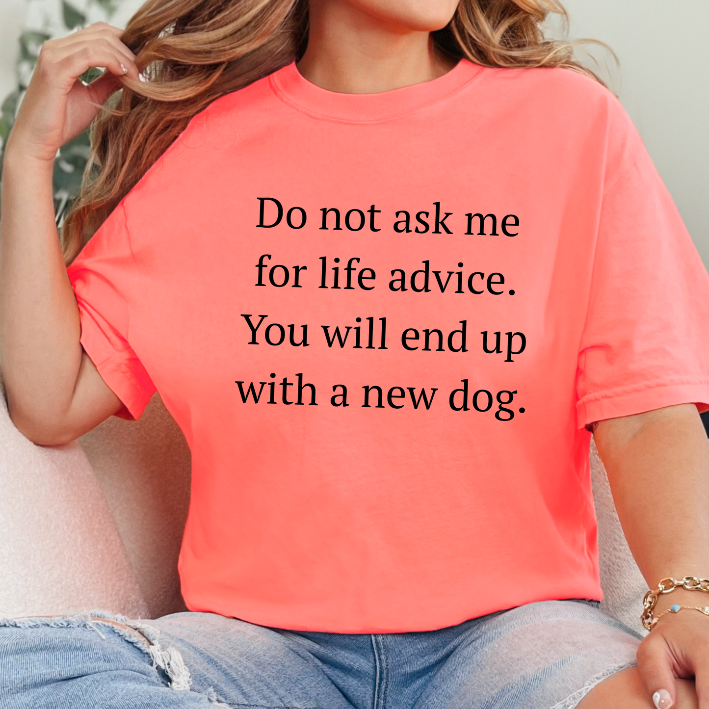 Life Advice, New Dog Graphic Tee