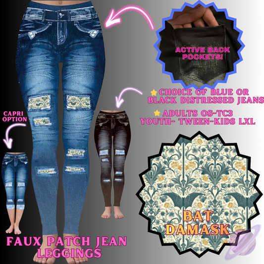 BAT DAMASK-FAUX JEAN LEGGING-PREORDER CLOSING 12/2 , ETA MID FEB.