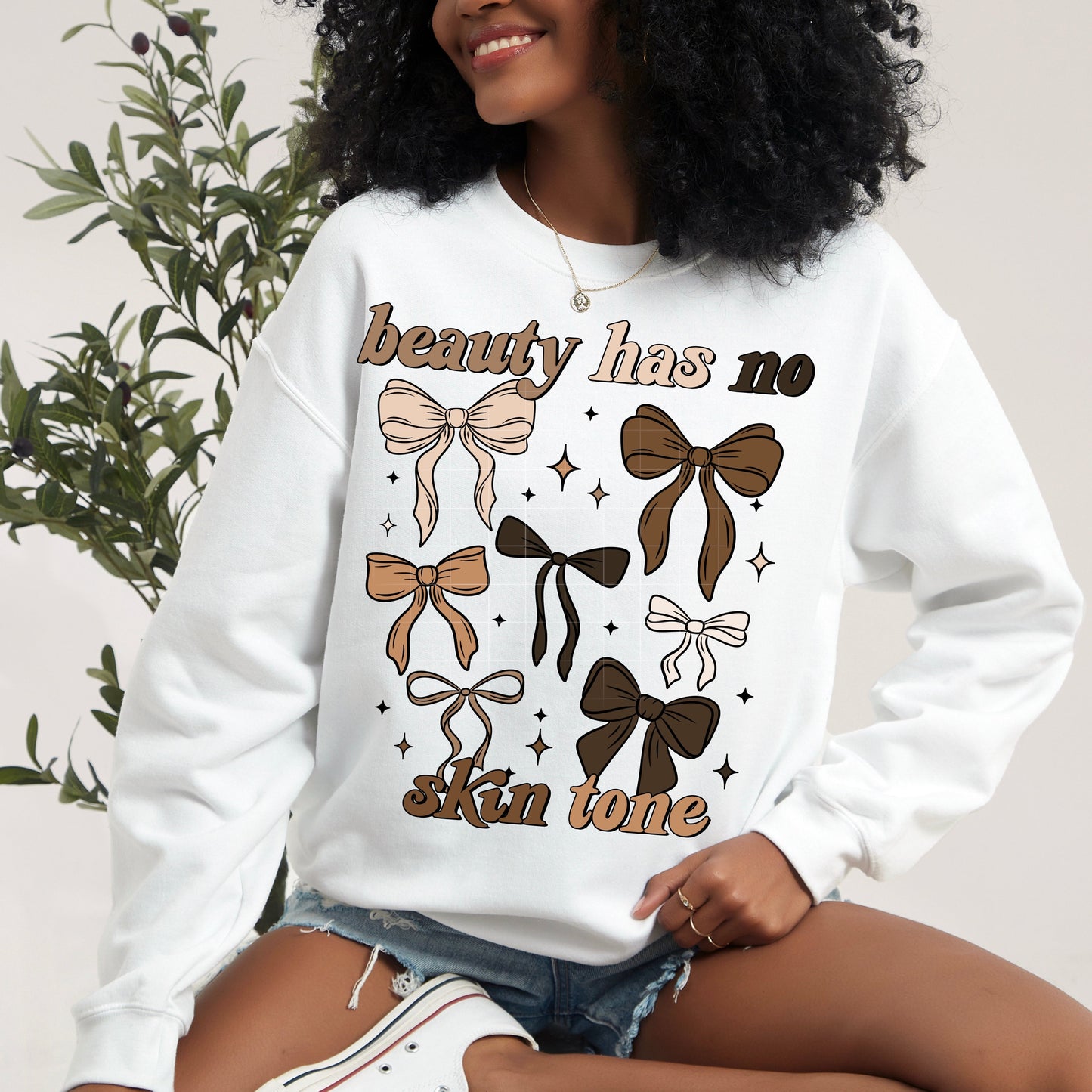 BEAUTY HAS NO SKIN TONE SWEATSHIRT