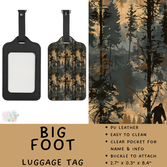 Batch #495 - Travel Collection - Closes 2/23 - ETA late April - Big Foot Luggage Tag