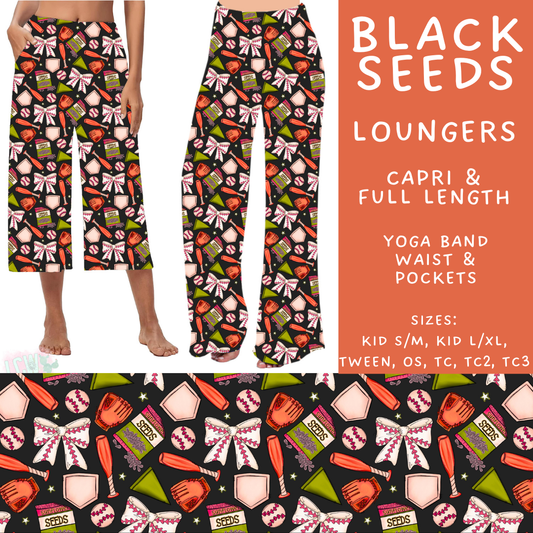 Batch #499 - Fun Run 20 - Closes 3/4 - ETA early May - Black Seeds Capri and Full Length Loungers