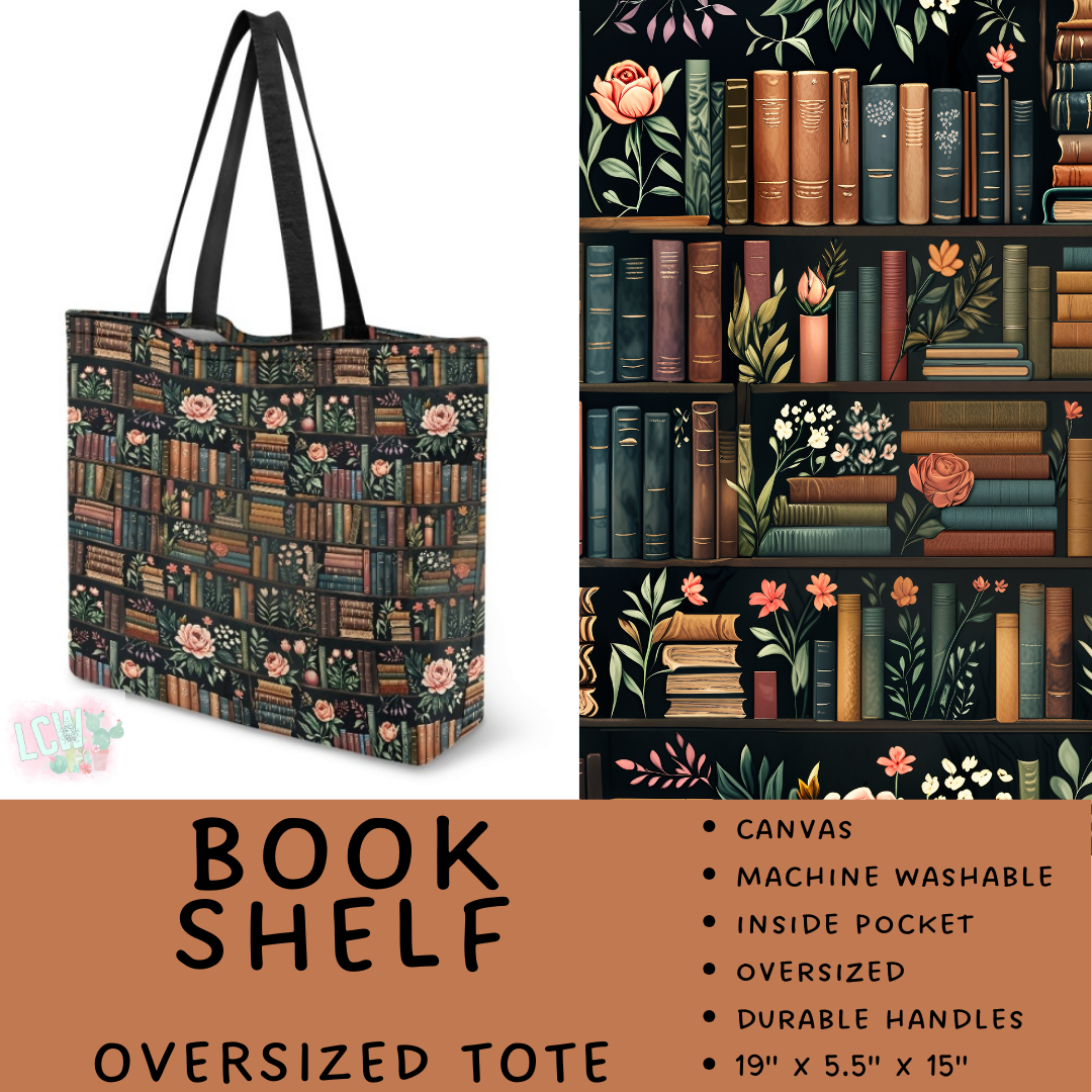 Batch #495 - Travel Collection - Closes 2/23 - ETA late April - Book Shelf Oversized Totes
