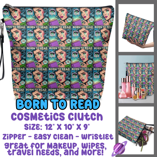 BORN TO READ - COSMETIC CLUTCH RUN 3 PREORDER CLOSES 9/17