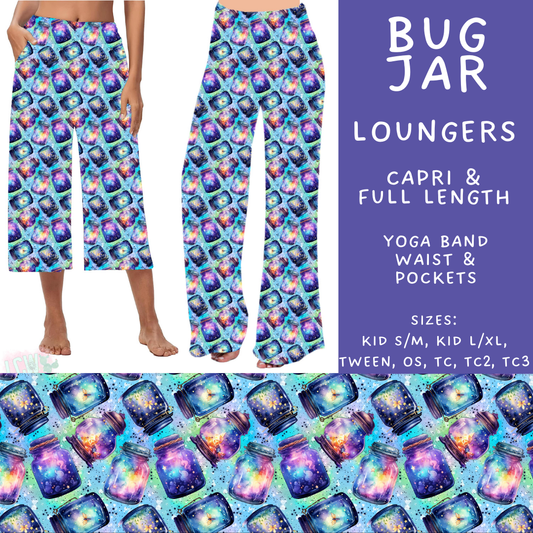 Batch #499 - Fun Run 20 - Closes 3/4 - ETA early May - Bug Jar Capri and Full Length Loungers