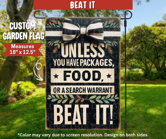 Preorder! Closes 9/22. ETA Dec. Beat It Garden Flag