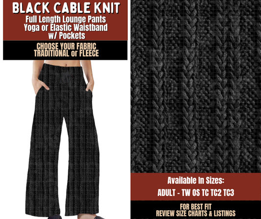 Preorder! Closes 9/21. ETA Dec. Black Cable Knit Lounge Pants Choose Fleece or Traditional