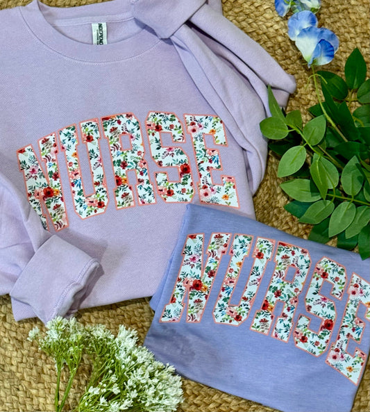 Nurse Floral Tee/Sweatshirt (PREORDER CLOSES 11/30, ETA 1 WEEK)