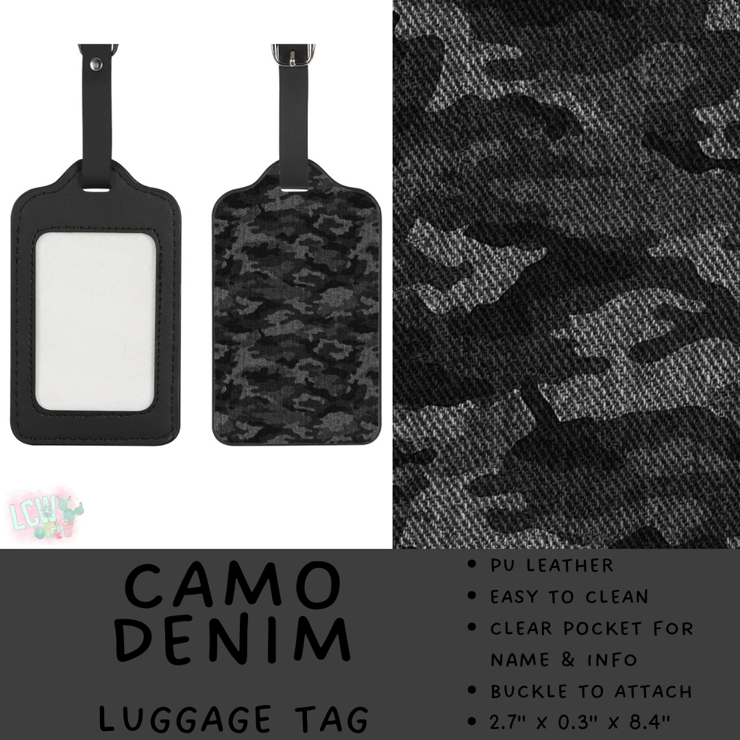 Batch #495 - Travel Collection - Closes 2/23 - ETA late April - Camo Denim Luggage Tag