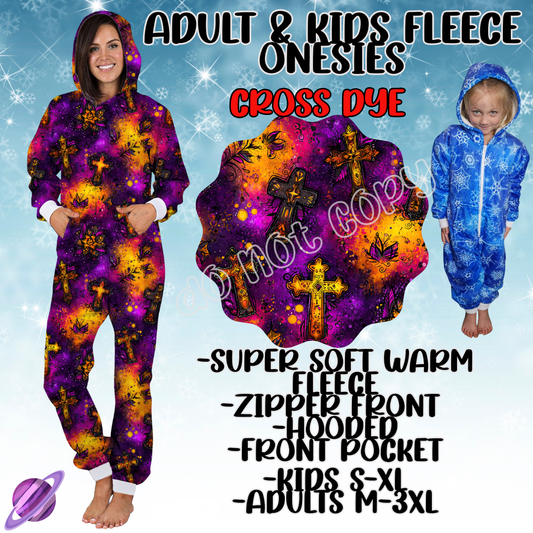CROSS DYE - ADULT & KIDS FLEECE ONESIES CLOSING 9/28