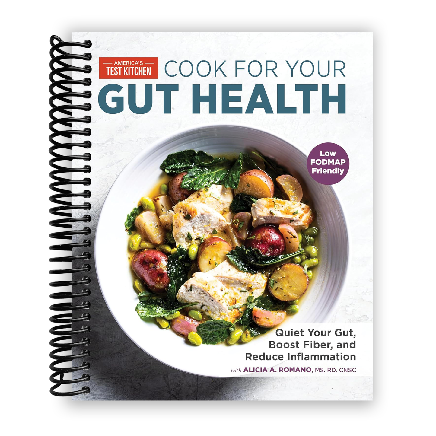Cook for Your Gut Health: Quiet Your Gut, Boost Fiber, and Reduce Inflammation (Spiral Bound)