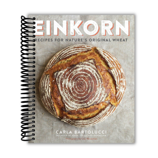 Einkorn: Recipes for Nature's Original Wheat (Spiral Bound)