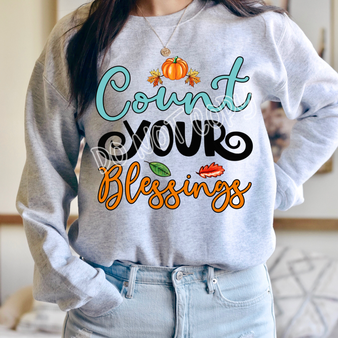 COUNT YOUR BLESSINGS - CREWNECK SWEATSHIRT
