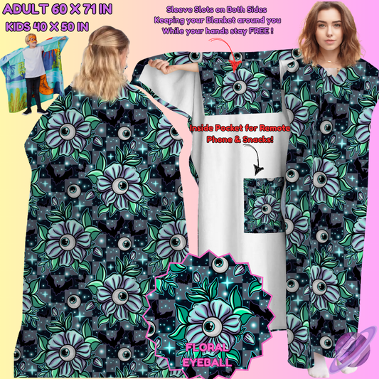 WEARABLE THROW RUN-FLORAL EYEBALL-PREORDER CLOSING 8/31-  ETA LATE NOV./EARLY DEC.
