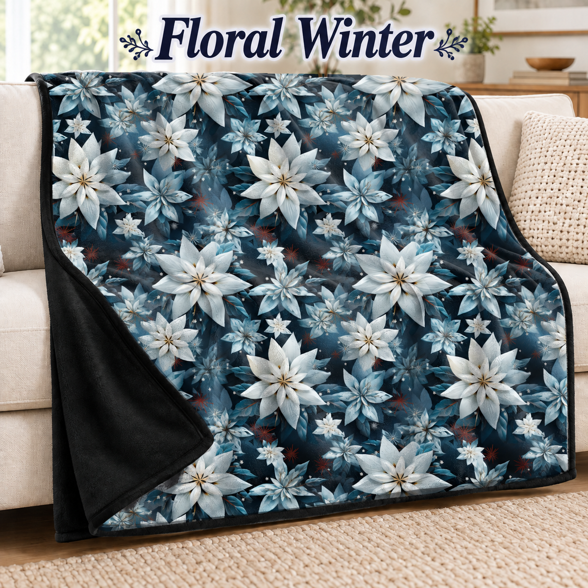 Floral Winter-Soft Throw Blanket 14 Run- (PREORDER CLOSES 9/28, ETA DECEMBER)