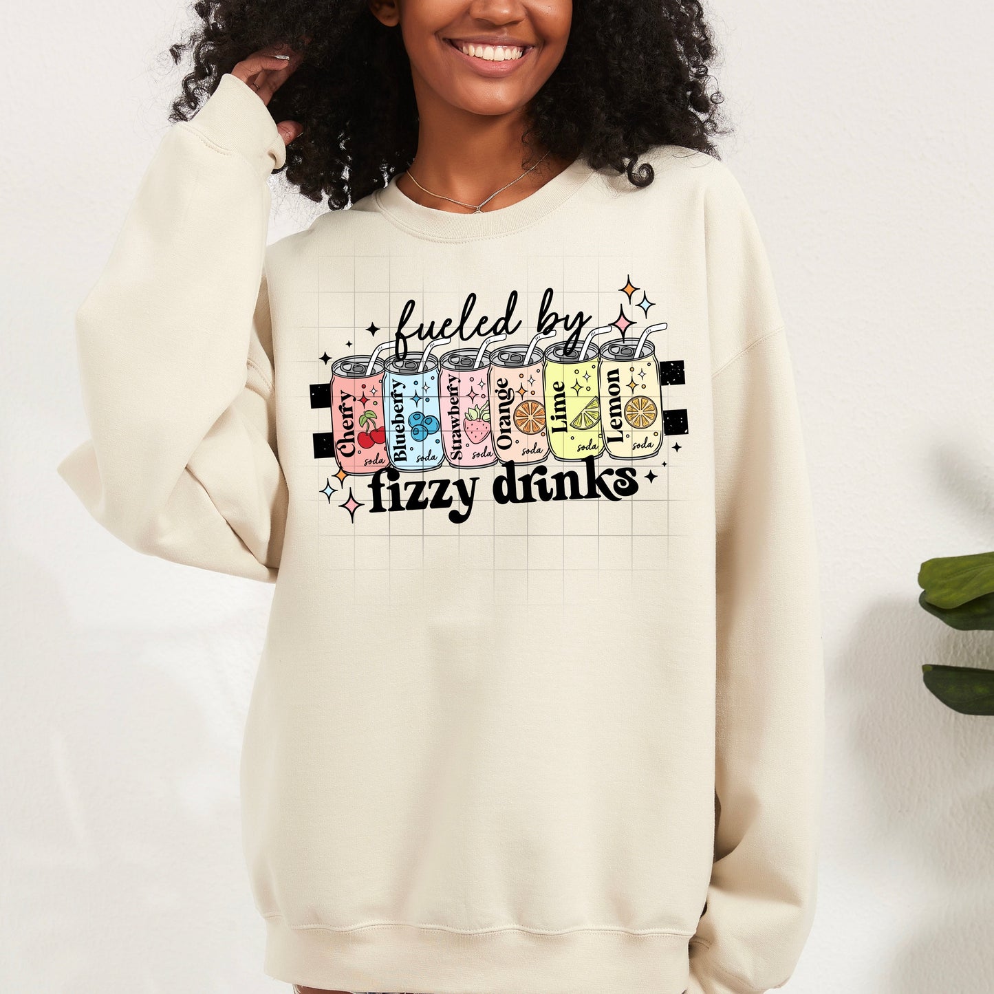 FUELED BY FIZZY DRINKS SWEATSHIRT